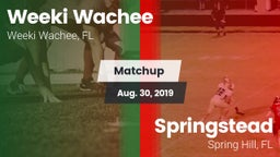 Matchup: Weeki Wachee High vs. Springstead  2019