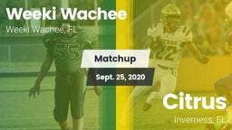 Matchup: Weeki Wachee High vs. Citrus  2020