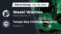 Recap: Weeki Wachee  vs. Tampa Bay Christian Academy 2020