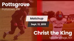 Matchup: Pottsgrove High vs. Christ the King  2019