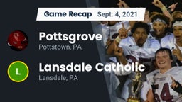 Recap: Pottsgrove  vs. Lansdale Catholic  2021