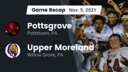 Recap: Pottsgrove  vs. Upper Moreland  2021