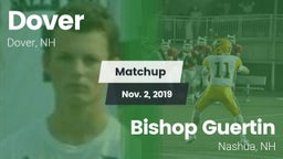 Matchup: Dover  vs. Bishop Guertin  2019