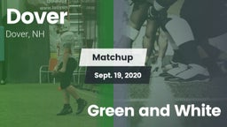 Matchup: Dover  vs. Green and White 2020