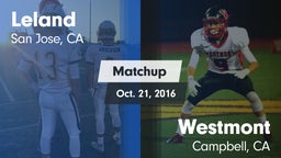 Matchup: Leland  vs. Westmont  2016