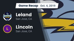 Recap: Leland  vs. Lincoln  2019