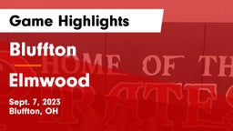 Bluffton  vs Elmwood  Game Highlights - Sept. 7, 2023