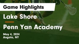 Lake Shore  vs Penn Yan Academy  Game Highlights - May 4, 2024