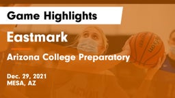 Eastmark  vs Arizona College Preparatory  Game Highlights - Dec. 29, 2021
