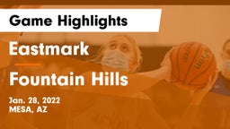 Eastmark  vs Fountain Hills  Game Highlights - Jan. 28, 2022