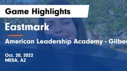 Eastmark  vs American Leadership Academy - Gilbert  Game Highlights - Oct. 20, 2022