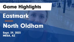 Eastmark  vs North Oldham Game Highlights - Sept. 29, 2023
