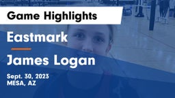 Eastmark  vs James Logan Game Highlights - Sept. 30, 2023