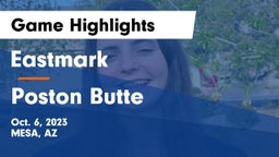 Eastmark  vs Poston Butte  Game Highlights - Oct. 6, 2023