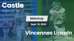 Matchup: Castle  vs. Vincennes Lincoln  2020