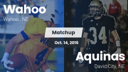 Matchup: Wahoo  vs. Aquinas  2016