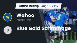 Recap: Wahoo  vs. Blue Gold Scrimmage 2017