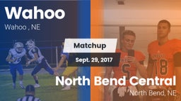 Matchup: Wahoo  vs. North Bend Central  2017