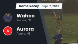 Recap: Wahoo  vs. Aurora  2018