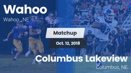 Matchup: Wahoo  vs. Columbus Lakeview  2018