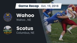 Recap: Wahoo  vs. Scotus  2018