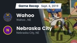 Recap: Wahoo  vs. Nebraska City  2019