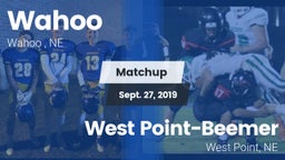 Matchup: Wahoo  vs. West Point-Beemer  2019