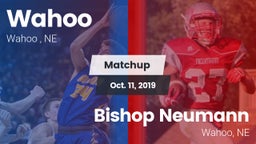 Matchup: Wahoo  vs. Bishop Neumann  2019