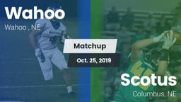 Matchup: Wahoo  vs. Scotus  2019