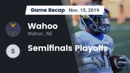 Recap: Wahoo  vs. Semifinals Playoffs 2019