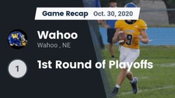 Recap: Wahoo  vs. 1st Round of Playoffs 2020