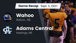 Recap: Wahoo  vs. Adams Central  2021