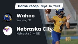 Recap: Wahoo  vs. Nebraska City  2023