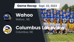 Recap: Wahoo  vs. Columbus Lakeview  2023