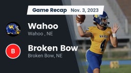 Recap: Wahoo  vs. Broken Bow  2023