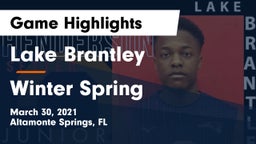 Lake Brantley  vs Winter Spring  Game Highlights - March 30, 2021