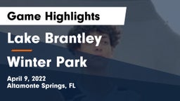 Lake Brantley  vs Winter Park  Game Highlights - April 9, 2022