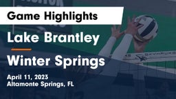 Lake Brantley  vs Winter Springs  Game Highlights - April 11, 2023