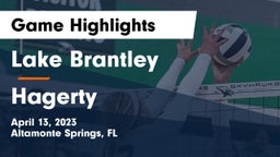 Lake Brantley  vs Hagerty  Game Highlights - April 13, 2023
