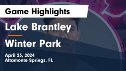 Lake Brantley  vs Winter Park  Game Highlights - April 23, 2024