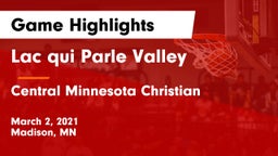 Lac qui Parle Valley  vs Central Minnesota Christian Game Highlights - March 2, 2021