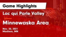Lac qui Parle Valley  vs Minnewaska Area  Game Highlights - Nov. 30, 2021