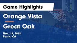 Orange Vista  vs Great Oak  Game Highlights - Nov. 19, 2019