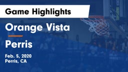 Orange Vista  vs Perris  Game Highlights - Feb. 5, 2020
