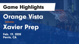Orange Vista  vs Xavier Prep  Game Highlights - Feb. 19, 2020
