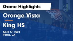 Orange Vista  vs King HS Game Highlights - April 17, 2021