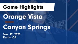 Orange Vista  vs Canyon Springs  Game Highlights - Jan. 19, 2023