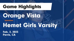 Orange Vista  vs Hemet  Girls Varsity Game Highlights - Feb. 2, 2023