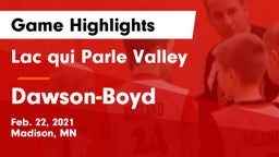 Lac qui Parle Valley  vs Dawson-Boyd  Game Highlights - Feb. 22, 2021