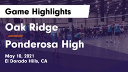 Oak Ridge  vs Ponderosa High Game Highlights - May 10, 2021